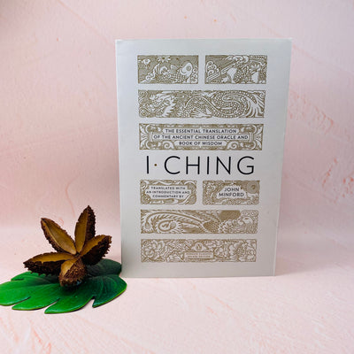 I Ching - The Essential Translation of the Ancient Chinese Oracle