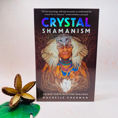 Crystal Shamanism