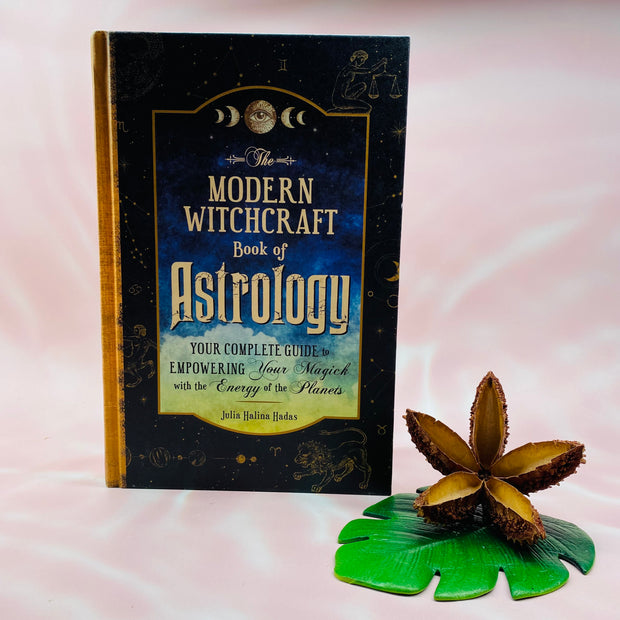 The Modern Witchcraft Guide to Astrology