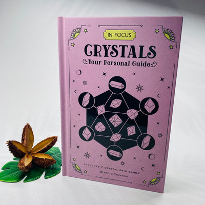 In Focus - Crystals, Your personal guide