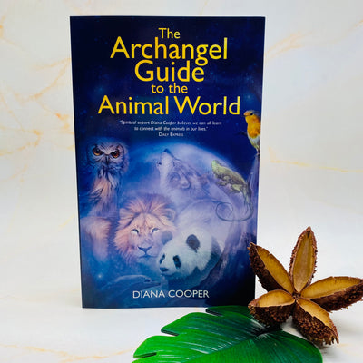 The Archangel Guide to the Animal World