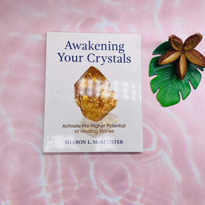 Awakening Your Crystals